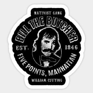 Bill the Butcher Worn Out Sticker